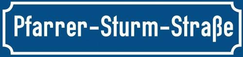 Straßenschild Pfarrer-Sturm-Straße