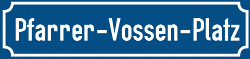 Straßenschild Pfarrer-Vossen-Platz zum kostenlosen Download