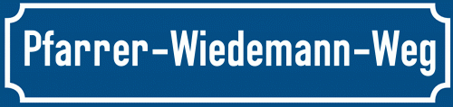Straßenschild Pfarrer-Wiedemann-Weg