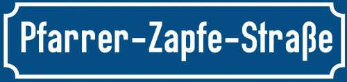 Straßenschild Pfarrer-Zapfe-Straße