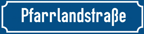 Straßenschild Pfarrlandstraße zum kostenlosen Download
