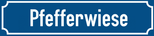 Straßenschild Pfefferwiese