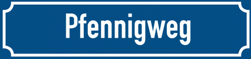 Straßenschild Pfennigweg