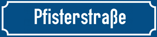 Straßenschild Pfisterstraße zum kostenlosen Download
