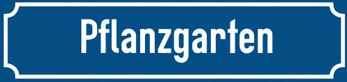 Straßenschild Pflanzgarten