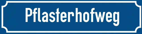 Straßenschild Pflasterhofweg