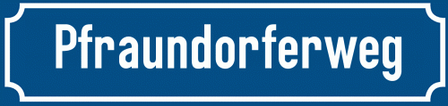 Straßenschild Pfraundorferweg