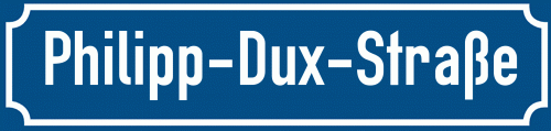 Straßenschild Philipp-Dux-Straße