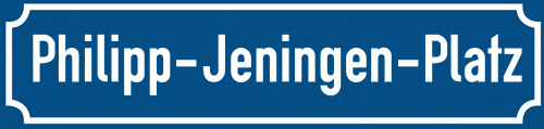 Straßenschild Philipp-Jeningen-Platz
