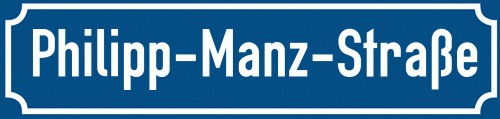Straßenschild Philipp-Manz-Straße