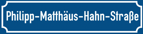 Straßenschild Philipp-Matthäus-Hahn-Straße