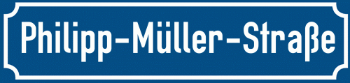 Straßenschild Philipp-Müller-Straße