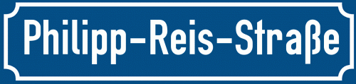 Straßenschild Philipp-Reis-Straße zum kostenlosen Download
