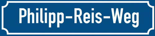 Straßenschild Philipp-Reis-Weg
