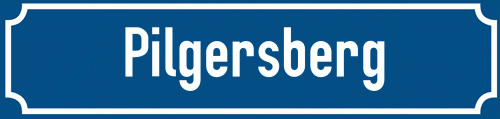 Straßenschild Pilgersberg