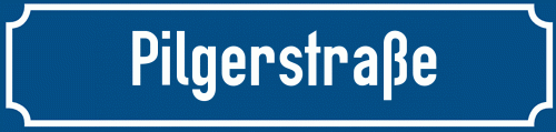 Straßenschild Pilgerstraße
