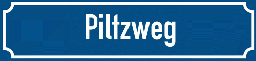 Straßenschild Piltzweg