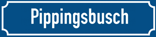 Straßenschild Pippingsbusch