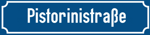 Straßenschild Pistorinistraße