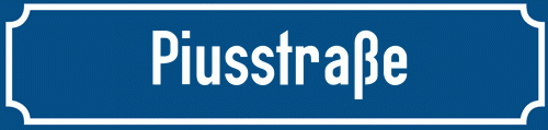 Straßenschild Piusstraße zum kostenlosen Download