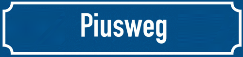 Straßenschild Piusweg