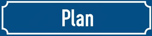 Straßenschild Plan
