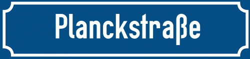 Straßenschild Planckstraße