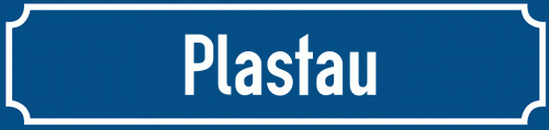 Straßenschild Plastau