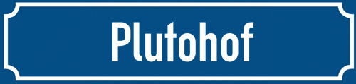Straßenschild Plutohof
