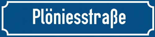 Straßenschild Plöniesstraße