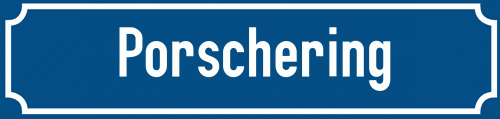 Straßenschild Porschering