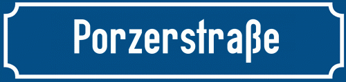 Straßenschild Porzerstraße