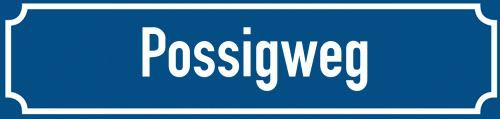 Straßenschild Possigweg