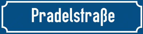 Straßenschild Pradelstraße