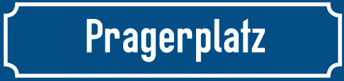 Straßenschild Pragerplatz