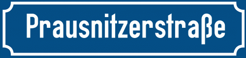 Straßenschild Prausnitzerstraße zum kostenlosen Download