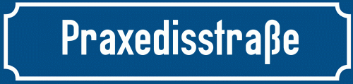 Straßenschild Praxedisstraße zum kostenlosen Download