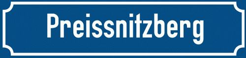 Straßenschild Preissnitzberg