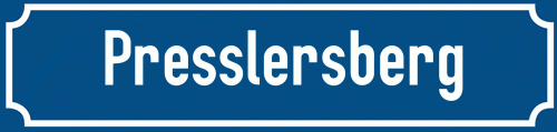 Straßenschild Presslersberg