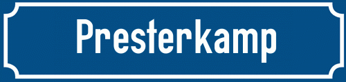 Straßenschild Presterkamp
