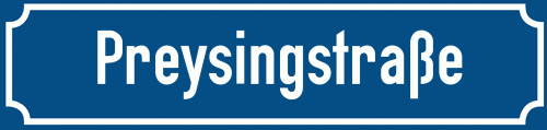 Straßenschild Preysingstraße zum kostenlosen Download