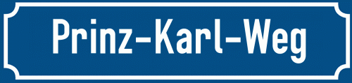 Straßenschild Prinz-Karl-Weg