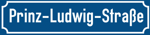 Straßenschild Prinz-Ludwig-Straße zum kostenlosen Download