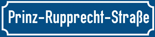 Straßenschild Prinz-Rupprecht-Straße zum kostenlosen Download