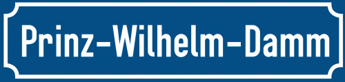 Straßenschild Prinz-Wilhelm-Damm