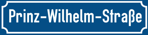 Straßenschild Prinz-Wilhelm-Straße