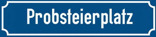 Straßenschild Probsteierplatz zum kostenlosen Download