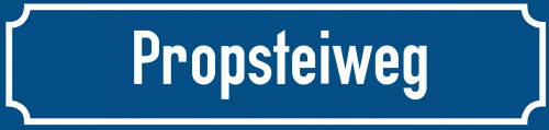 Straßenschild Propsteiweg