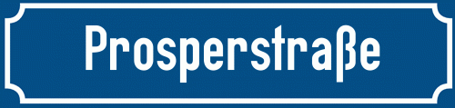 Straßenschild Prosperstraße zum kostenlosen Download