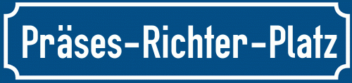 Straßenschild Präses-Richter-Platz